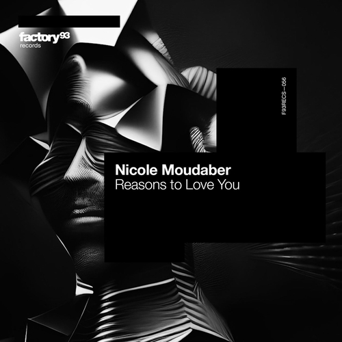 Nicole Moudaber - Reasons To Love You [F93RECS056B]